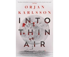KNYGA Rjan Karlsson Into Thin Air, The atmospheric, chilling new Nordic Noir series