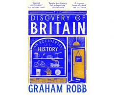 KNYGA Robb, Graham Discovery of Britain: An Accidental History