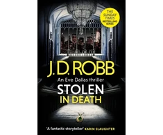 KNYGA Robb, J. D. Stolen in Death: An Eve Dallas thriller (In Death 62)