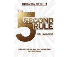 KNYGA Robbins Mel 5 Second Rule: Transform your Life, Work, and Confidence with Everyday Courage