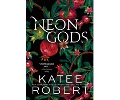 KNYGA Robert, Katee Neon Gods: A Divinely Dark Romance Retelling of Hades and Persephone (Dark Olympus 1)