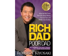 KNYGA Robert T Kiyosaki Rich Dad Poor Dad, What the Rich Teach Their Kids About Money That the Poor and Middle Class Do Not!
