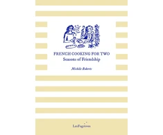 KNYGA Roberts, Michele French Cooking for Two: Seasons of Friendship