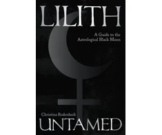 KNYGA Rodenbeck Christina Lilith Untamed: A Guide to the Astrological Juodas Moon