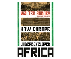 KNYGA Rodney, Walter How Europe Underdeveloped Africa