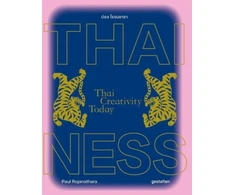 KNYGA Rojanathara Paul Thainess: Thai Creativity Today