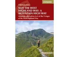 KNYGA Ronald Turnbull Not the West Highland Way: A Mountain High Way