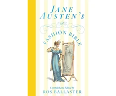 KNYGA Ros Ballaster Jane Austen's Fashion Bible