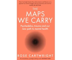 KNYGA Rose Cartwright Maps We Carry, Psychedelics, Trauma and Our New Path to Mental Health