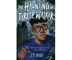 KNYGA J P Rose Rose J P Haunting of Tyrese Walker
