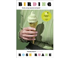 KNYGA Rose Ruane Birding, Longlisted for the Women's Prize for Fiction 2025
