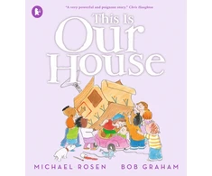 KNYGA Michael Rosen Rosen Michael This Is Our House