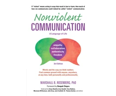 KNYGA Marshall Nonviolent Communication: A Language of Life: Life-Changing Tools for Healthy Relationships