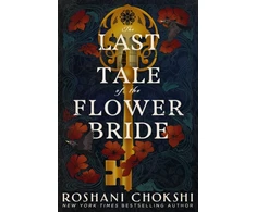 KNYGA Roshani Chokshi Last Tale of the Flower Bride