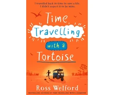 KNYGA Ross Welford Time Travelling with a Tortoise
