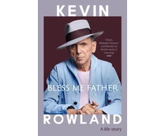 KNYGA Rowland, Kevin Bless Me Father: A life story