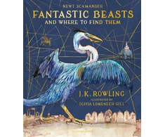 KNYGA Rowling, J.K. Fantastic Beasts and Where to Find Them: Illustrated Edition