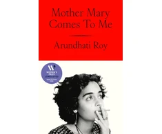 KNYGA Roy, Arundhati Mother Mary Comes To Me