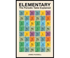 KNYGA Russell James M Elementary: The Periodic Table Explained