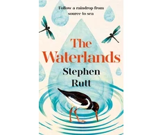 KNYGA Rutt, Stephen Waterlands: Follow a Raindrop from Source to Sea
