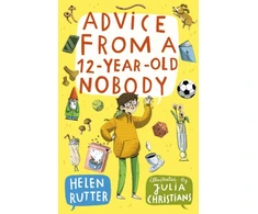KNYGA Rutter, Helen Advice from a 12-Year-Old Nobody