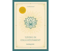 KNYGA Sadhguru Living in Enlightenment: A Guided Journal