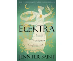 KNYGA Saint Jennifer Elektra: The mesmerising story of Troy from the three women at its heart, from the No. 1 Sunday Times bestselling author