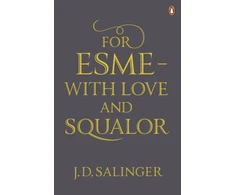 KNYGA Salinger, J. D. For Esme - with Love and Squalor: And Other Stories