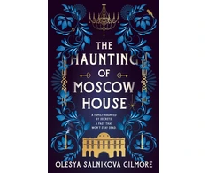 KNYGA Bookshop Salnikova Gilmore Olesya Haunting of Moscow House