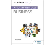 KNYGA Salter David My Revision Notes: WJEC and Eduqas GCSE Business