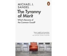 KNYGA Sandel Michael J Tyranny of Merit: What's Become of the Common Good?