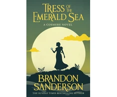 KNYGA Sanderson Brandon Tress of the Emerald Sea: A Novel of Hoid’s Travails