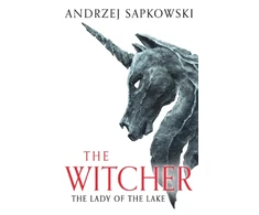 KNYGA Andrzej Sapkowski Sapkowski Andrzej Lady of the Lake: Witcher 5 – Now a major Netflix show