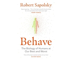 KNYGA Bookshop Sapolsky Robert M Behave: The bestselling exploration of why humans behave as they do