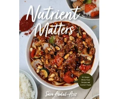 KNYGA Sara Abdul Aziz Nutrient Matters, 50 Simple Whole Food Recipes and Comfort Foods