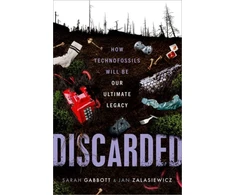 KNYGA Sarah Gabbott Discarded, How Technofossils Will be Our Ultimate Legacy