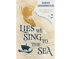 KNYGA Sarah Underwood Lies We Sing to the Sea