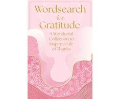 KNYGA Saunders Eric Wordsearch for Gratitude: A Wonderful Collection of 150 Puzzles to Inspire a Life of Thanks