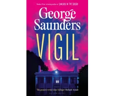 KNYGA Saunders George Vigil: From the Booker Prize-winning author of ‘Lincoln in the Bardo’