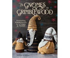 KNYGA Schira, Sarah Gnomes of Grimblewood: Enchanting Friends to Knit, Full of Magic and Mischief