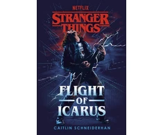 KNYGA Schneiderhan, Caitlin Stranger Things: Flight of Icarus