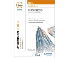 KNYGA Schofield Mike My Revision Notes: OCR GCSE (9-1) Business Second Edition