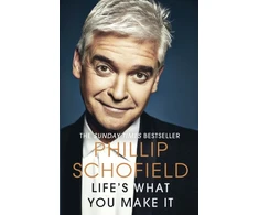 KNYGA Schofield Phillip Life's What You Make It: The Sunday Times Bestseller 2020