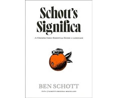 KNYGA Schott, Ben Schott’s Significa: An Unexpectedly Essential Guide to Language