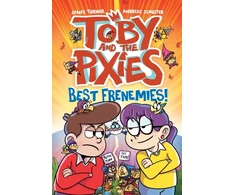 KNYGA Schuster, Andreas; Turner, James Toby and the Pixies: Best Frenemies (a Phoenix Comic Book)