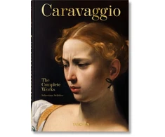 KNYGA Schutze, Sebastian Caravaggio: The Complete Works. 45th Ed.