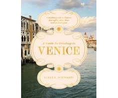 KNYGA Schwartz, Susan L. Guide to Drinking in Venice: A modern guide to Venice’s best coffee, wine, beer and cocktail spots