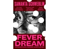 KNYGA Schweblin, Samanta Fever Dream