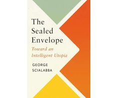 KNYGA Scialabba, George Sealed Envelope: Toward an Intelligent Utopia