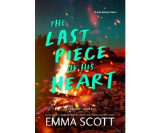 KNYGA Scott Emma Last Piece of His Heart: A Young Adult Friends to Lovers Romance (Lost Boys Book 3)